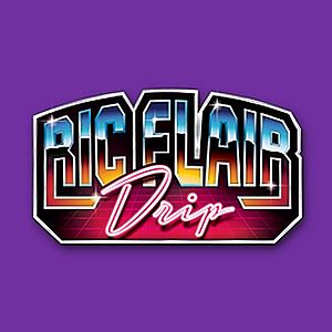 Ric Flair Drip: We are here to party.